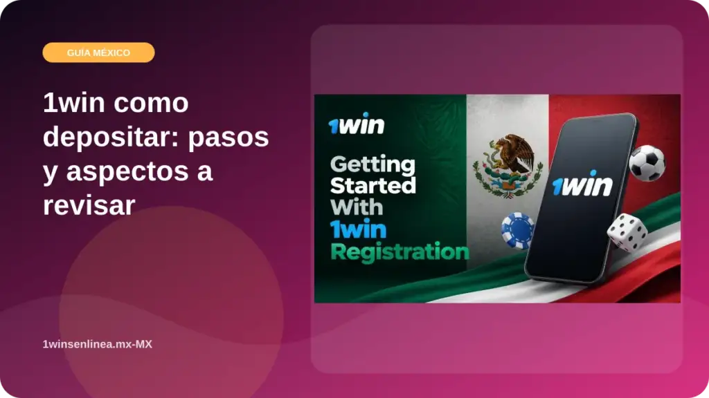 1win como depositar: pasos y aspectos a revisar illustration